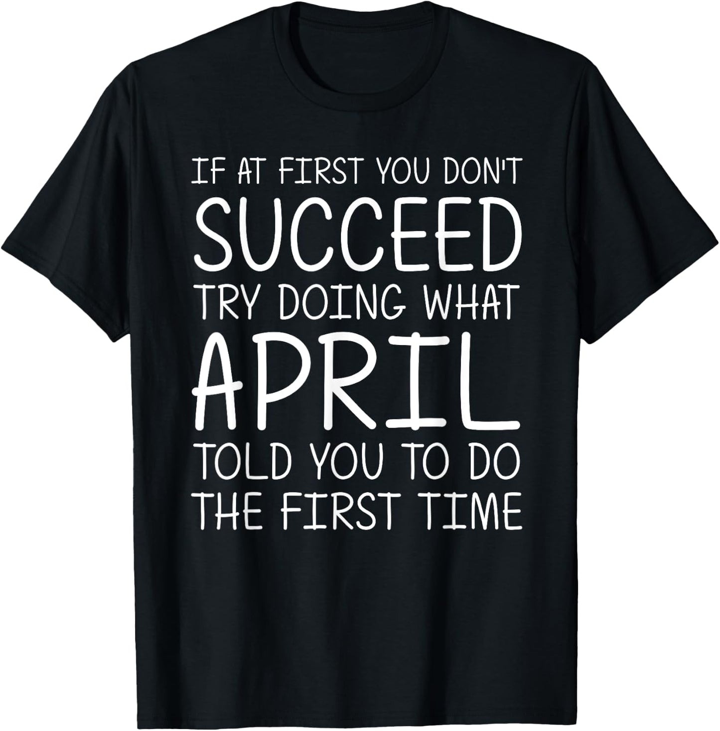 APRIL Gift Name Personalized Birthday Funny Christmas Joke T-Shirt - T-Shirt | Black