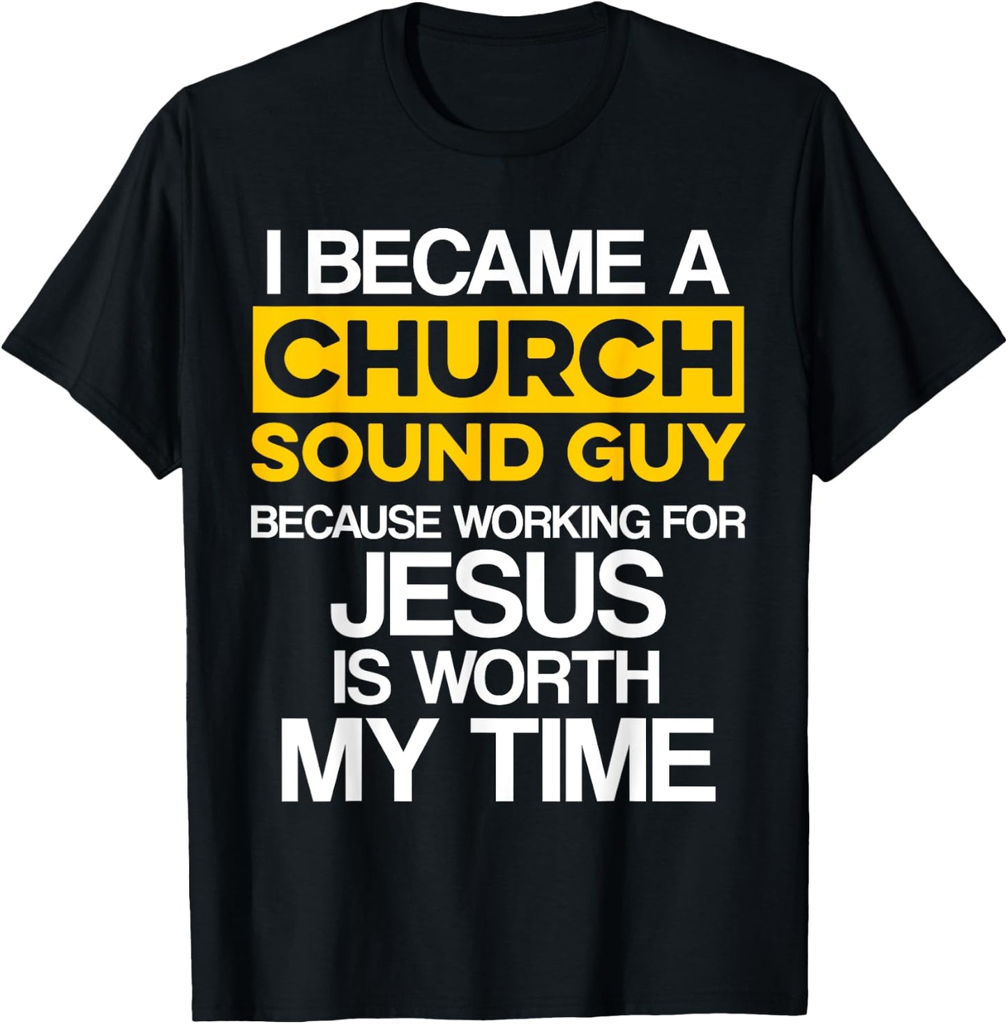 Church Sound Guy Jesus Audio Tech Engineer T-Shirt - T-Shirt | Black