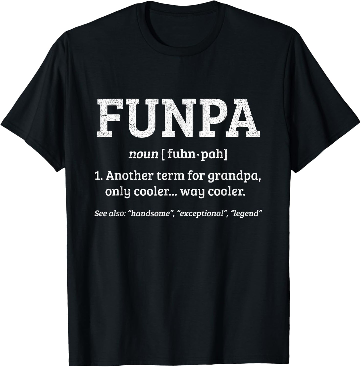 Funpa Definition Grandpa Birthday Fathers Day Grandfather T-Shirt - T-Shirt | Black