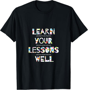 Learn Your Lessons Well Godspell Musical Theater Fans T-Shirt - T-Shirt | Black