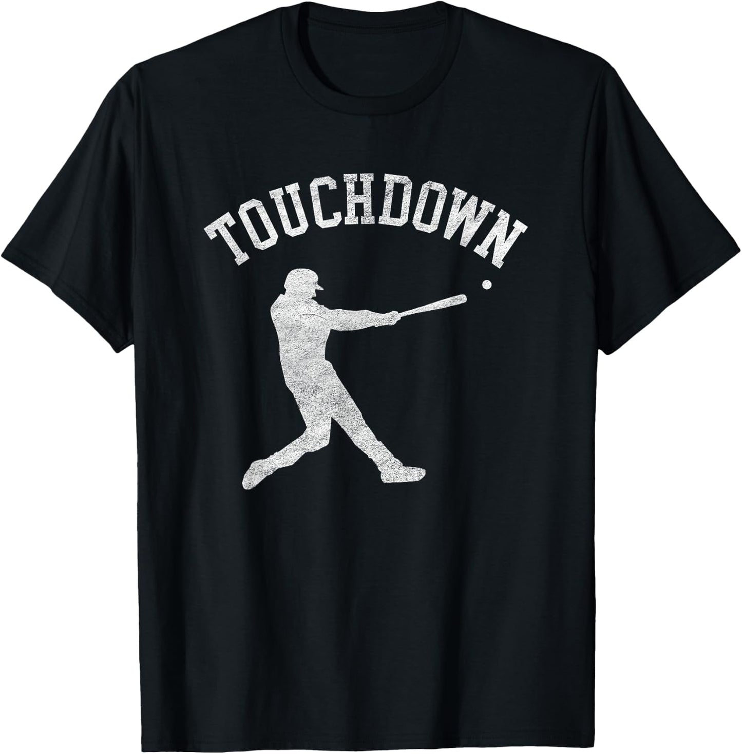 Touchdown - Baseball batter - Funny confused about sports T-Shirt - T-Shirt | Black