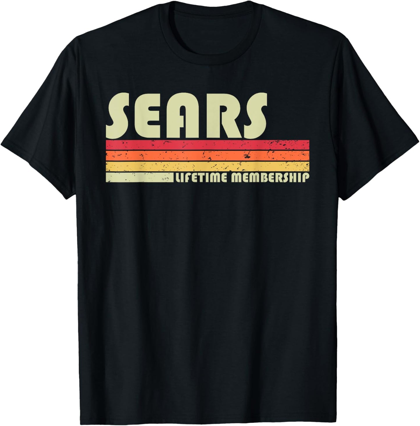 SEARS Surname Funny Retro Vintage 80s 90s Birthday Reunion T-Shirt - T-Shirt | Black