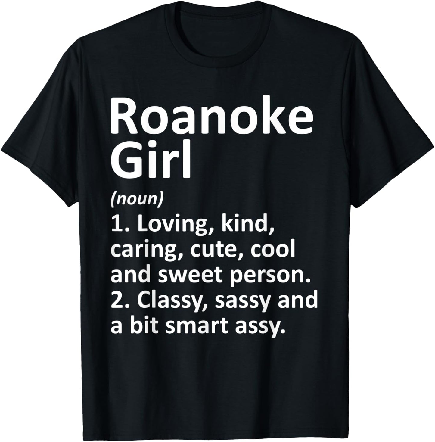 ROANOKE GIRL VA VIRGINIA Funny City Home Roots Gift T-Shirt - T-Shirt | Black