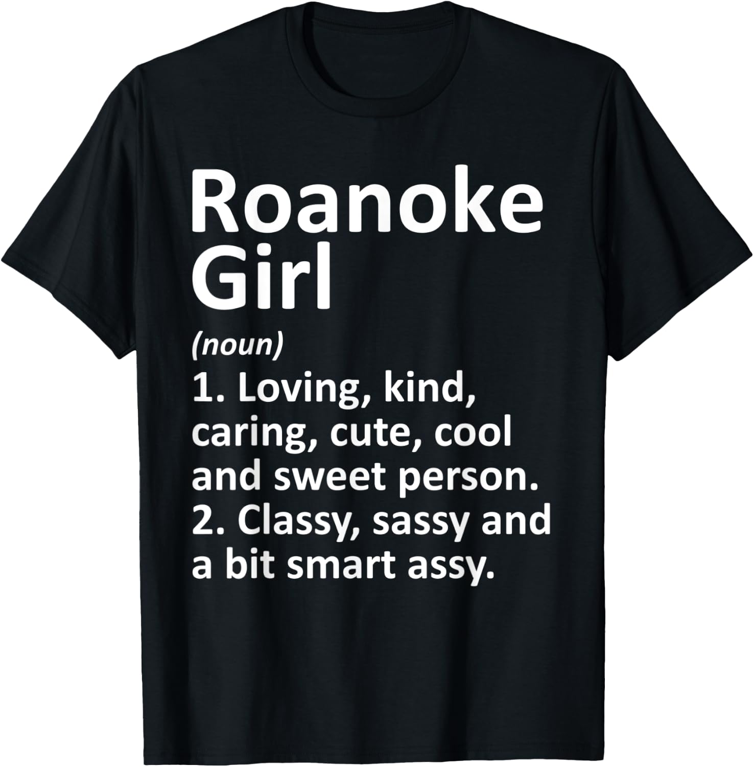 ROANOKE GIRL VA VIRGINIA Funny City Home Roots Gift T-Shirt - T-Shirt | Black