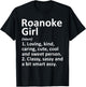 ROANOKE GIRL VA VIRGINIA Funny City Home Roots Gift T-Shirt - T-Shirt | Black