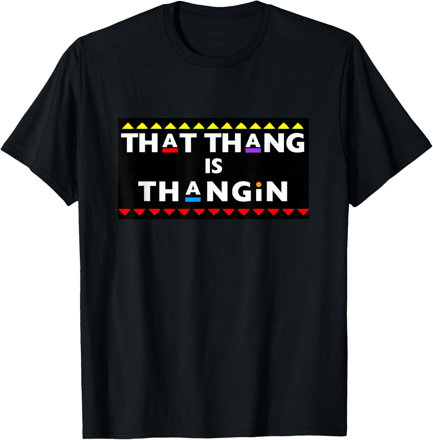 That Thang is Thangin - Dat Ass | Booty Twerk Body Love T-Shirt - T-Shirt | Black
