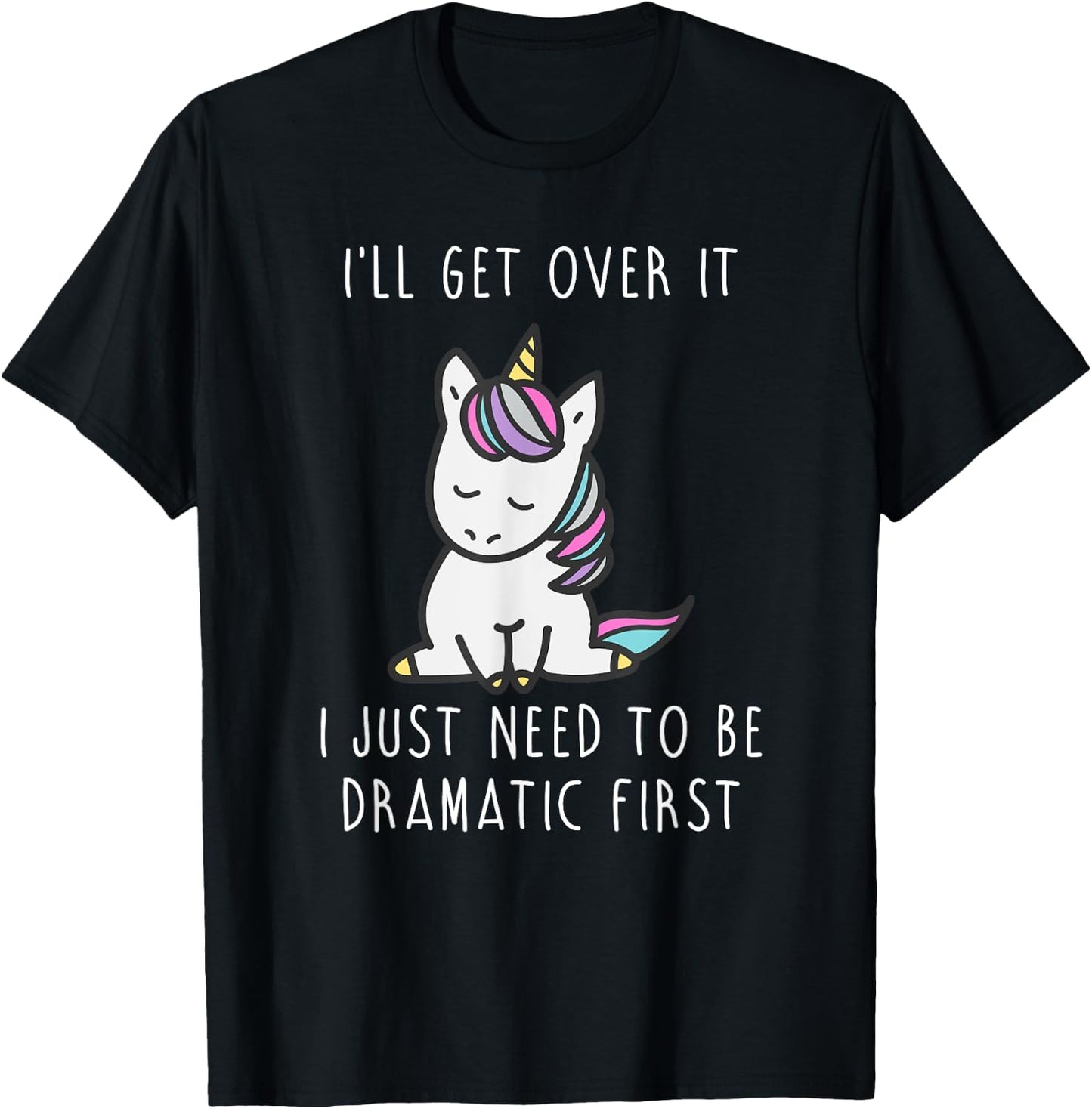 Just Need To Be Dramatic Shirts For Kids Unicorn Shirt T-Shirt - T-Shirt | Black