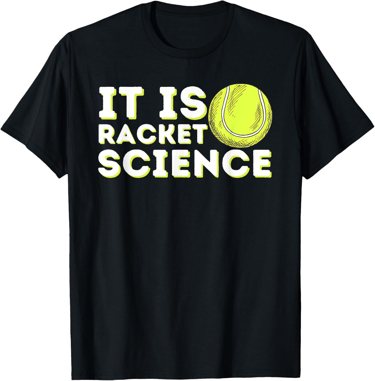 It's Racket Science - Funny Tennis & Tennis Player Coach T-Shirt - T-Shirt | Black