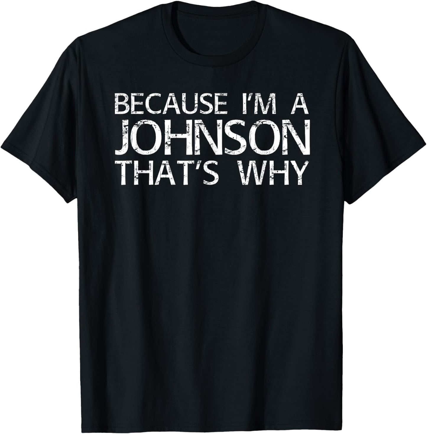 JOHNSON Gift Funny Surname Family Tree Birthday Reunion Idea T-Shirt - T-Shirt | Black
