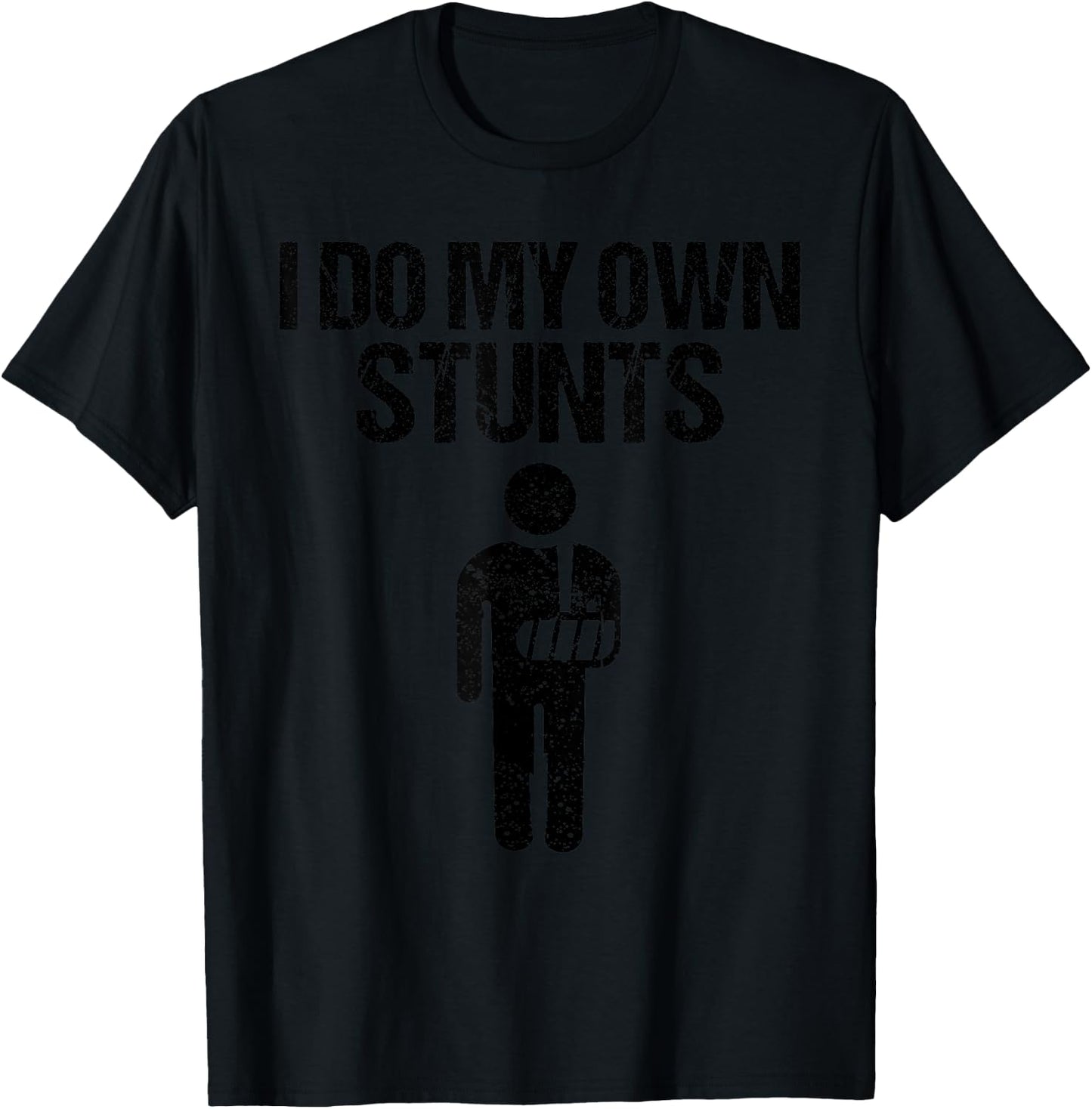 Funny I Do My Own Stunts | Broken Arm Get Well Gift Kids T-Shirt - T-Shirt | Black