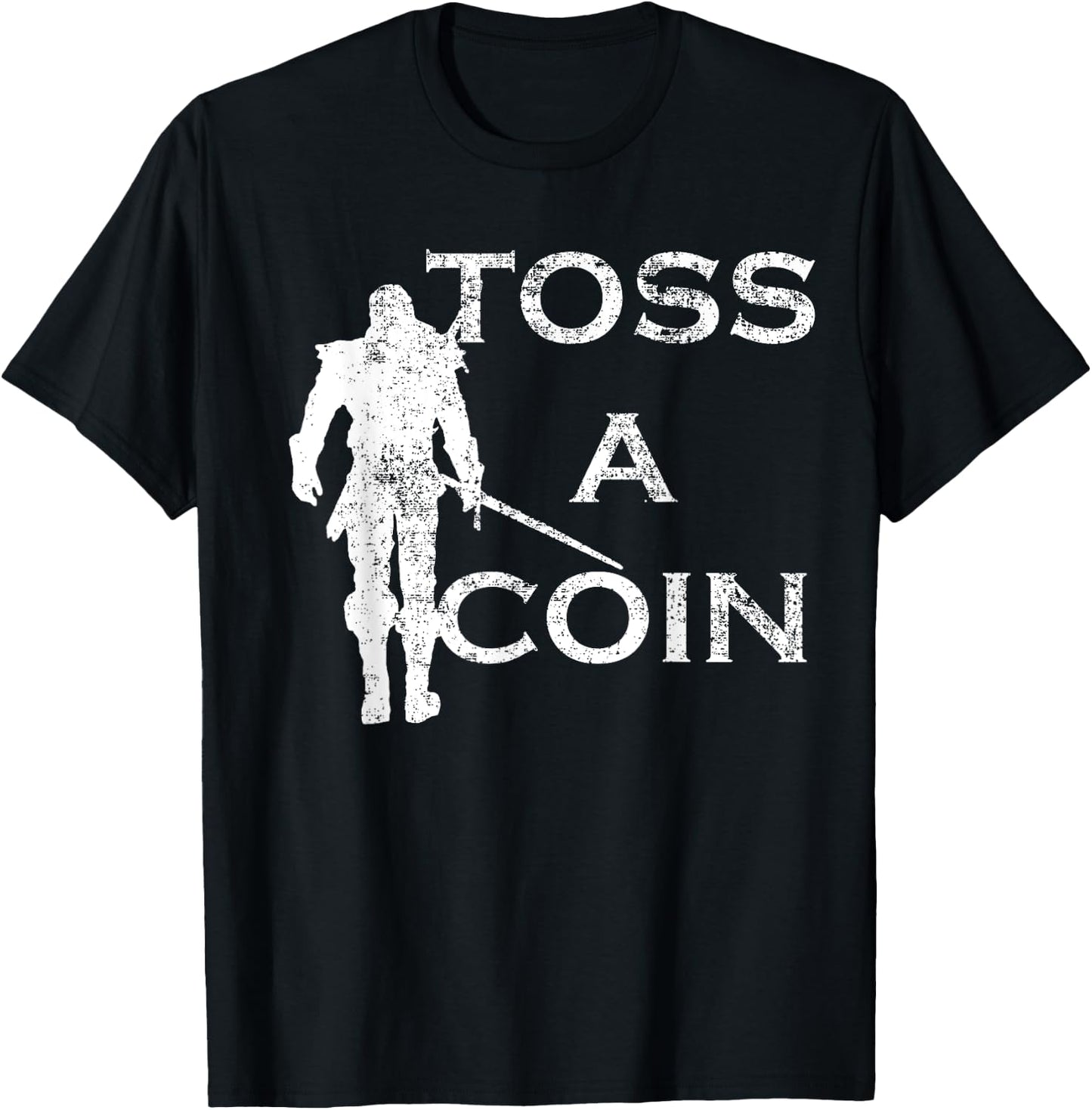 Funny Men Women Toss A Coin To Your T-Shirt - T-Shirt | Black