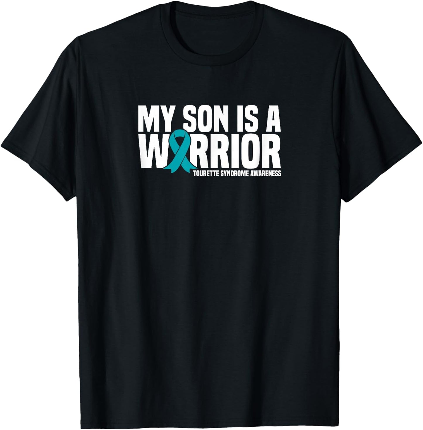 My Son is a Warrior Tourette Syndrome Awareness T-Shirt - T-Shirt | Black