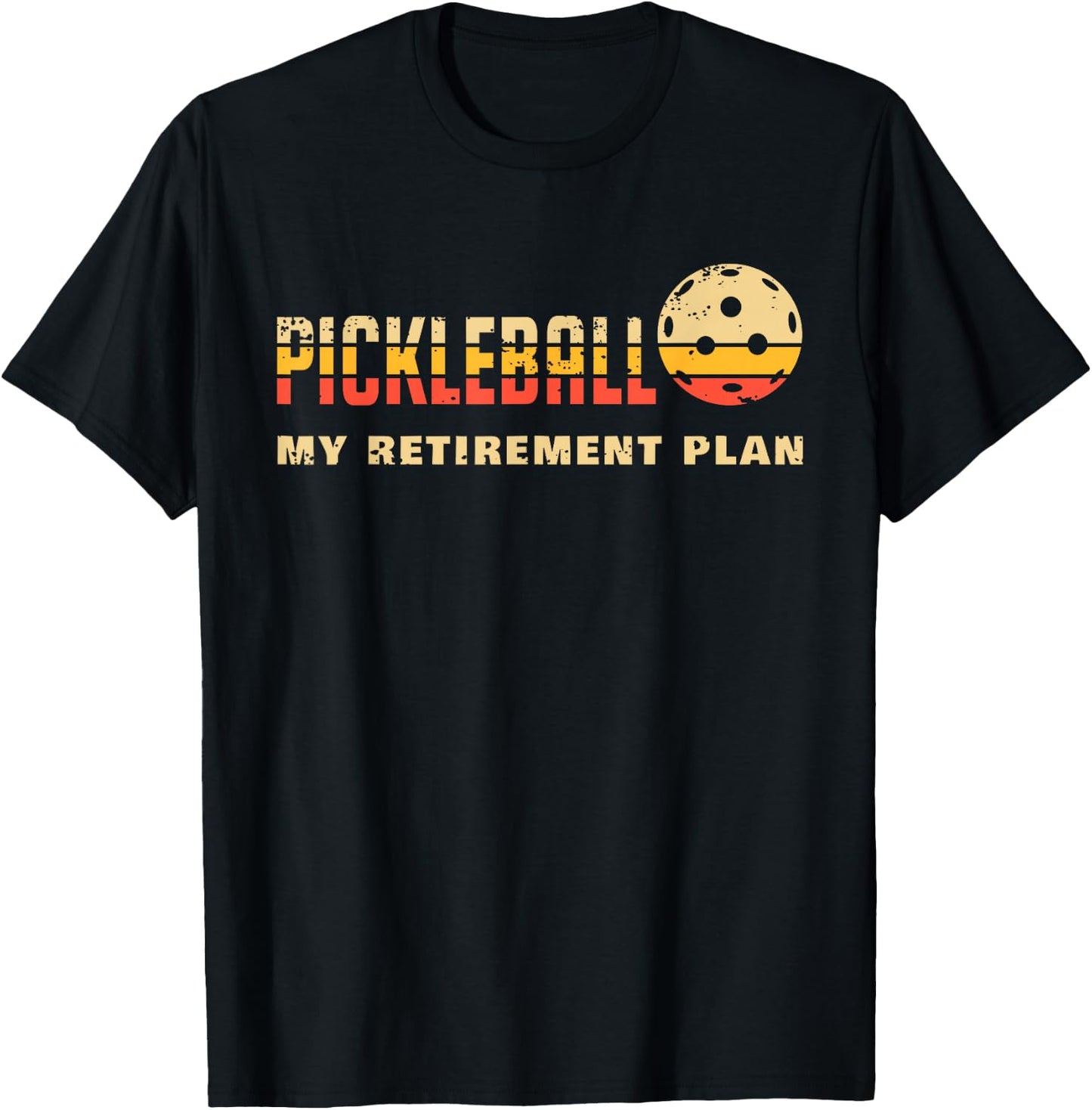 Pickleball My Retirement Plan Funny Pickleball T-Shirt - T-Shirt | Black