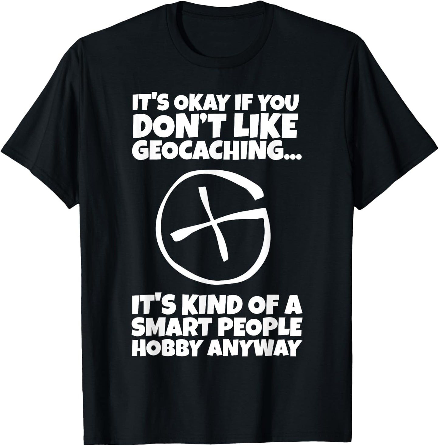 Geocaching GPS Container Supplies Treasure Hunting Gear T-Shirt - T-Shirt | Black
