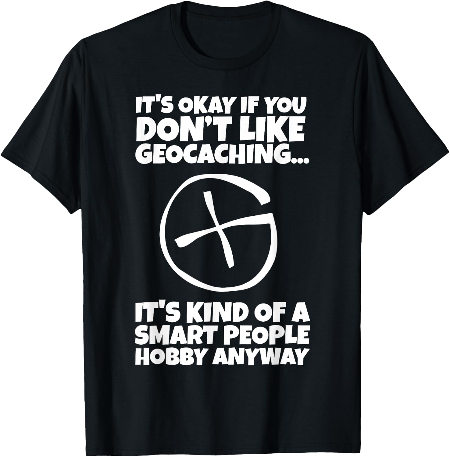 Geocaching GPS Container Supplies Treasure Hunting Gear T-Shirt - T-Shirt | Black