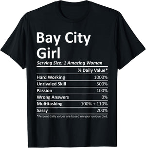 BAY CITY GIRL TX TEXAS Funny City Home Roots USA Gift T-Shirt - T-Shirt | Black