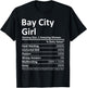 BAY CITY GIRL TX TEXAS Funny City Home Roots USA Gift T-Shirt - T-Shirt | Black
