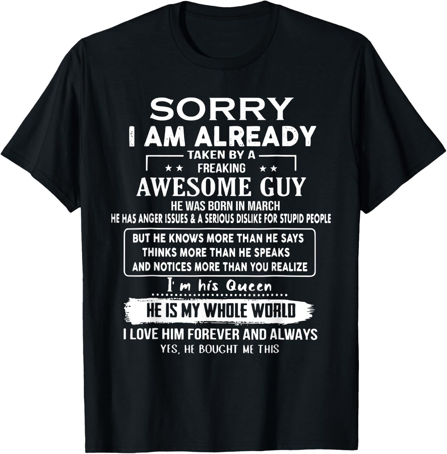 Sorry I Am Already Taken By A Freaking Awesome Guy March T-Shirt - T-Shirt | Black