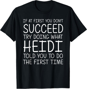 HEIDI Gift Name Personalized Birthday Funny Christmas Joke T-Shirt - T-Shirt | Black