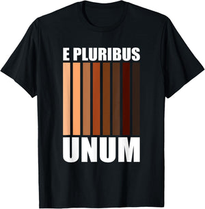 E Pluribus Unum | Cool Social Justice Diversity Melanin Gift T-Shirt - T-Shirt | Black