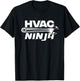 Funny HVAC Gift Cool Technician Air Condition Lover T-Shirt - T-Shirt | Black