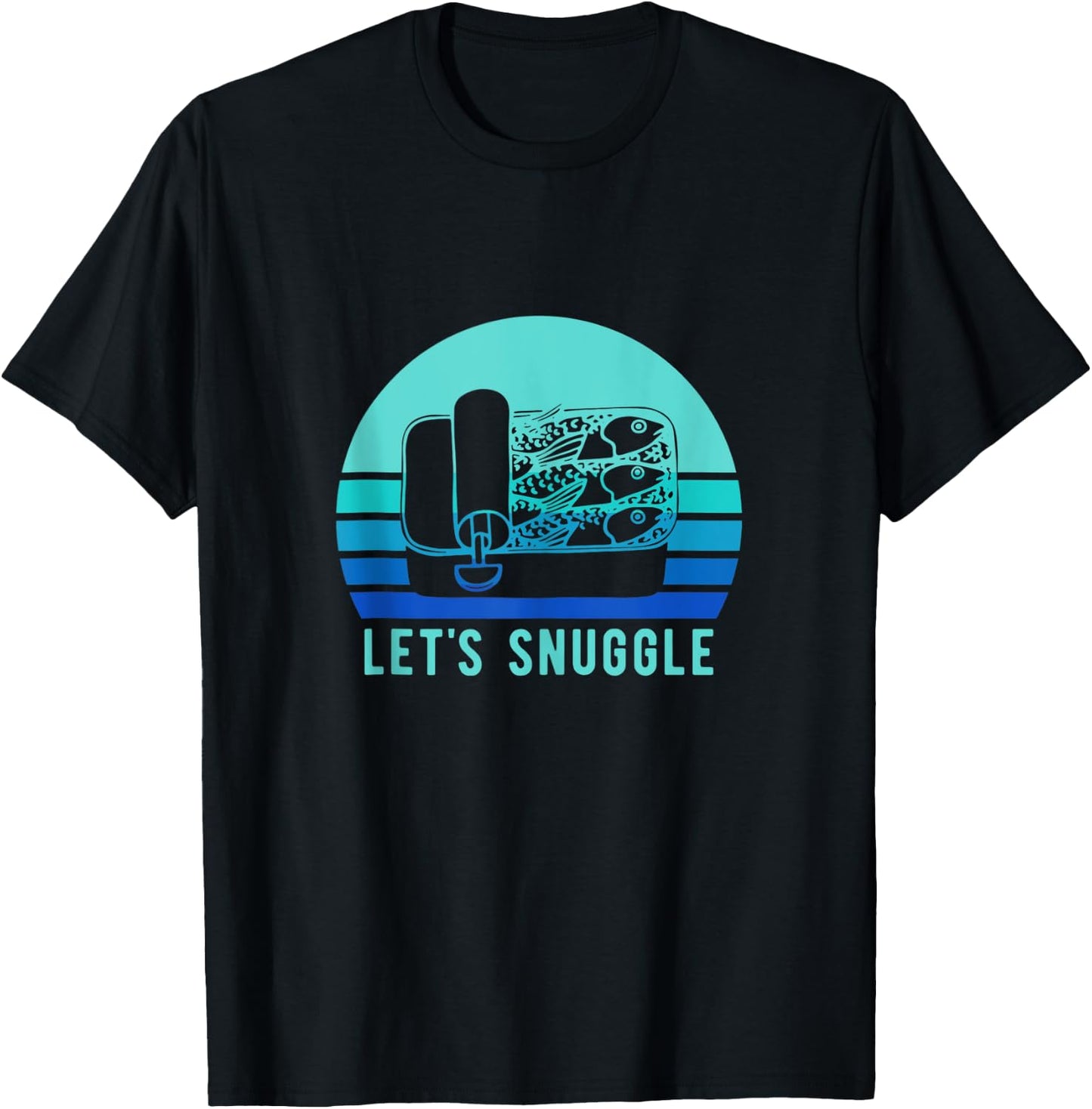 Retro Sardine Funny Lets Snuggle Vintage Fish T-Shirt - T-Shirt | Black