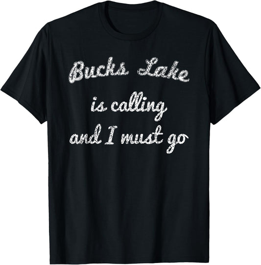 BUCKS LAKE CALIFORNIA Funny Fishing Camping Summer Gift T-Shirt - T-Shirt | Black