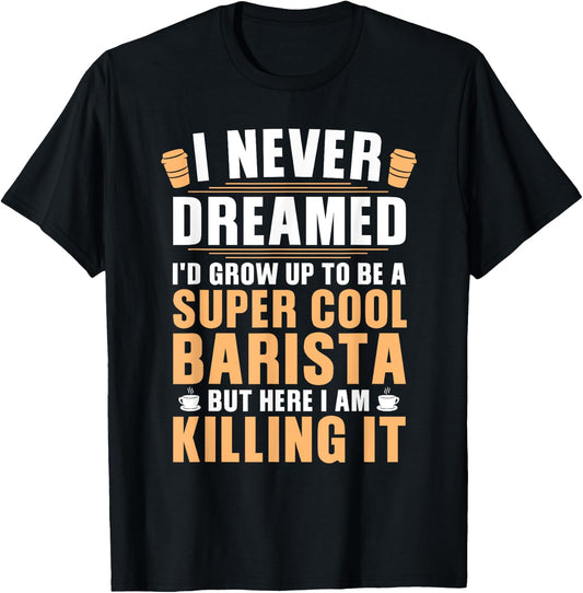 Funny Barista Art Women Coffee Lover Barista T-Shirt - T-Shirt | Black