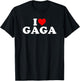 I Love Gaga T-Shirt - T-Shirt | Black