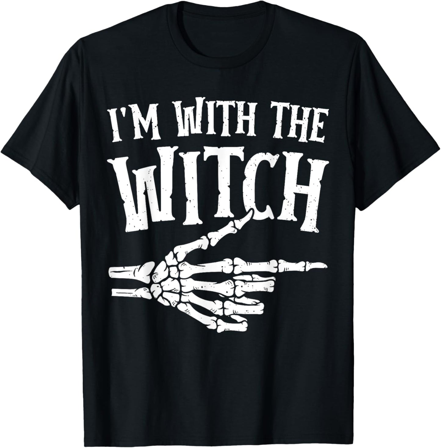 I'm with the Witch Funny Halloween Costume T-Shirt - T-Shirt | Black
