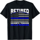 Retired Goodbye Pension Hello Tension Police T-Shirt - T-Shirt | Black