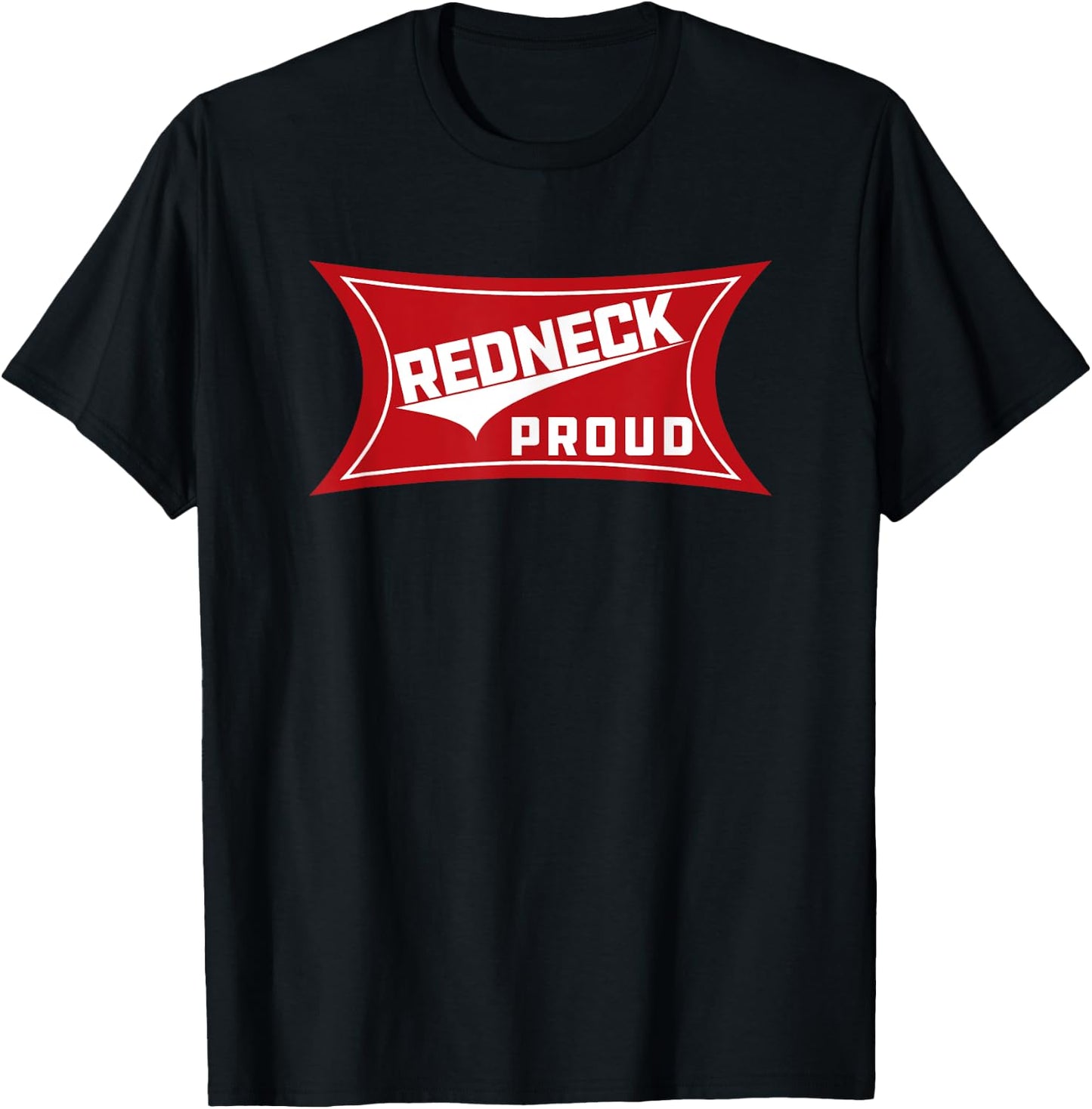 Redneck Proud | Southern Pride T-Shirt - T-Shirt | Black