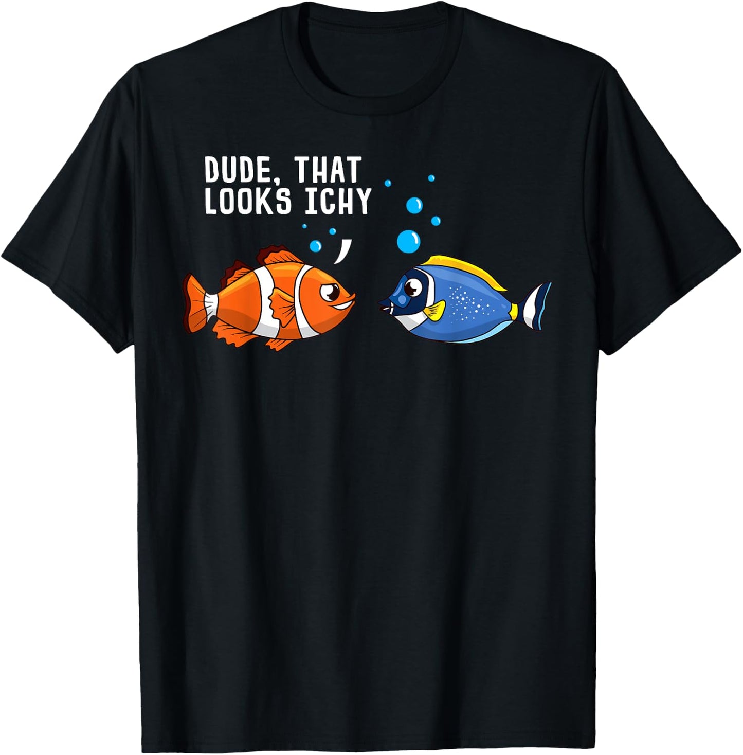 That Looks Ichy White Spot Ich Funny Aquarium Reef Aquarist T-Shirt - T-Shirt | Black