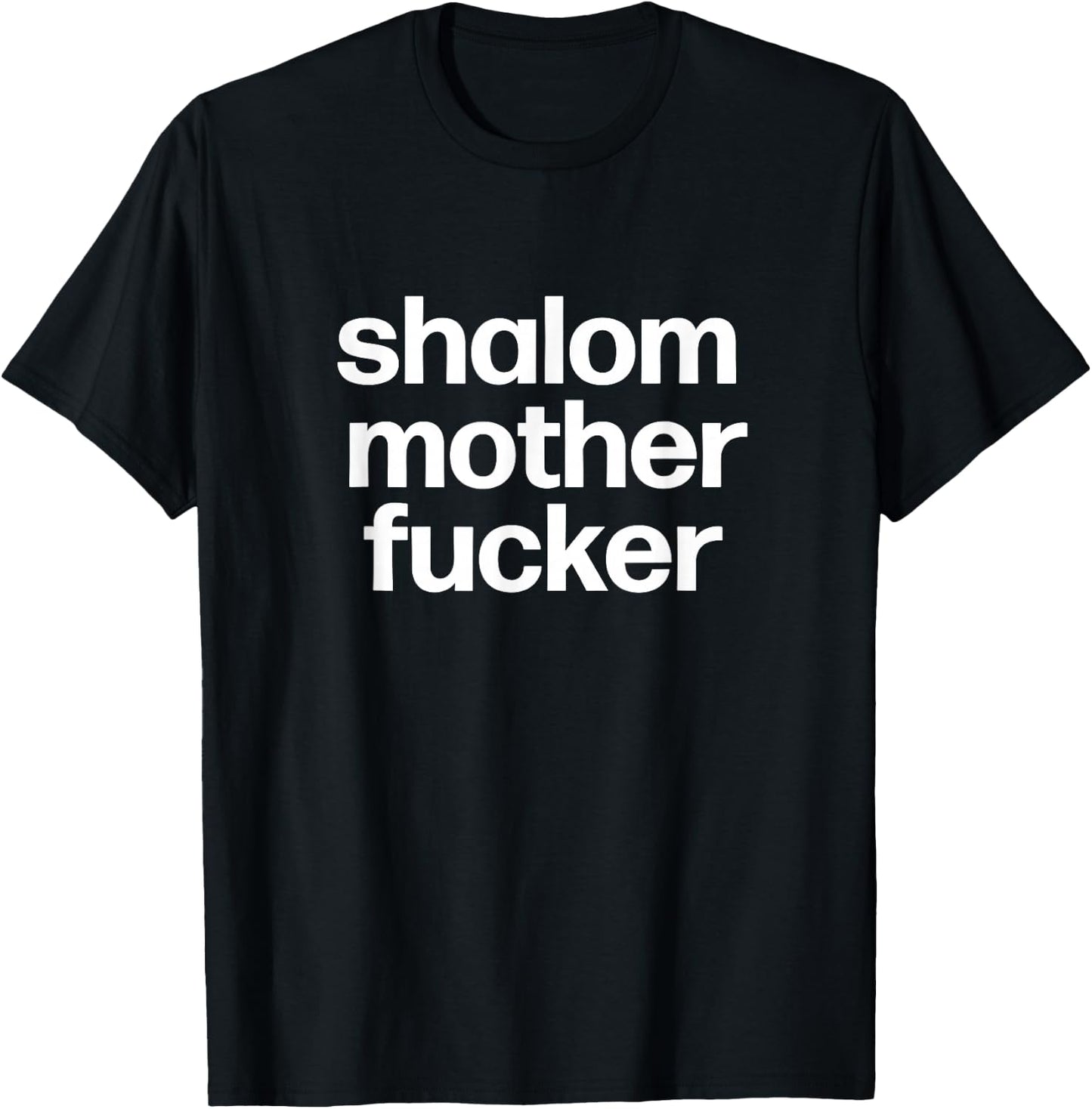 Funny Jewish Hebrew Hanukkah Gift | Shalom Mother Fucker T-Shirt - T-Shirt | Black