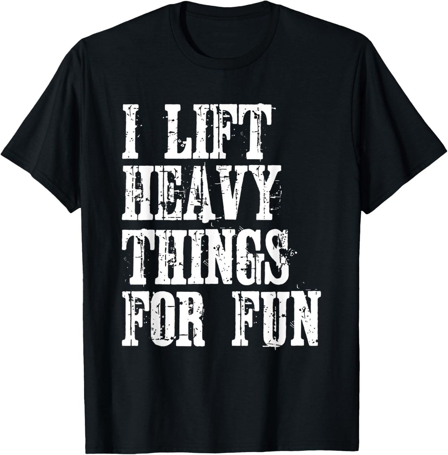 Funny Strongman i Lift Heavy Things fitness weight lifting T-Shirt - T-Shirt | Black