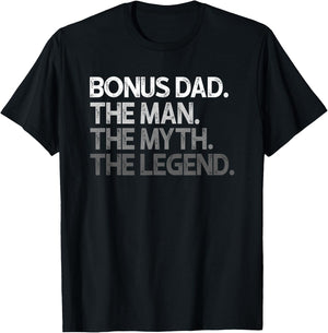 Bonus Dad Gift Stepdad Man The Myth Legend Step Dad T-Shirt - T-Shirt | Black