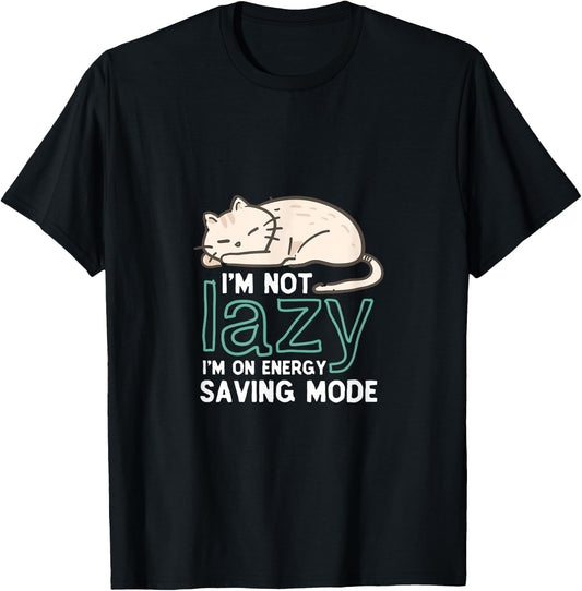 I'm Not Lazy On Energy Saving Mode Funny Cute Cat Sleeping Women T-Shirt - T-Shirt | Black
