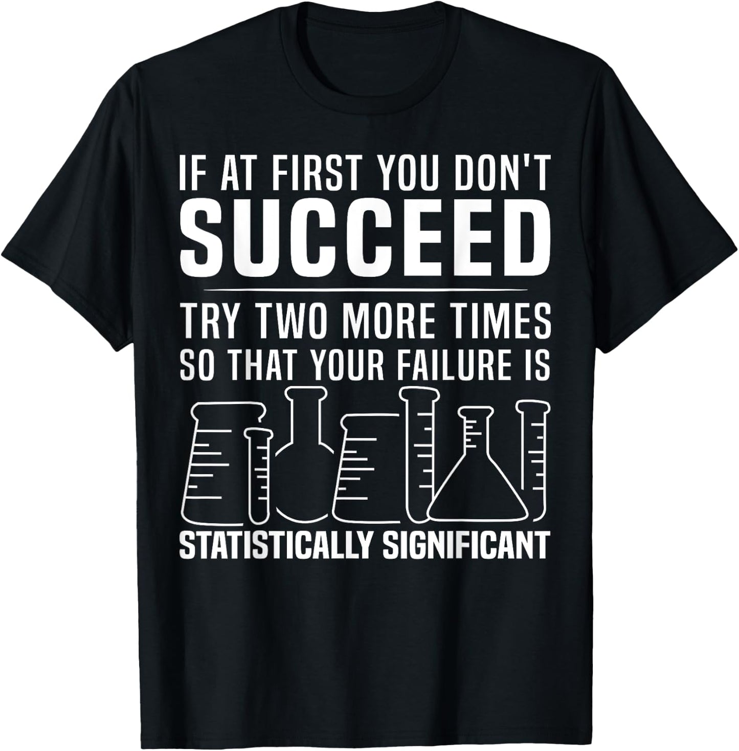 Funny Statistics Science Pun Gift Women Chemistry T-Shirt - T-Shirt | Black
