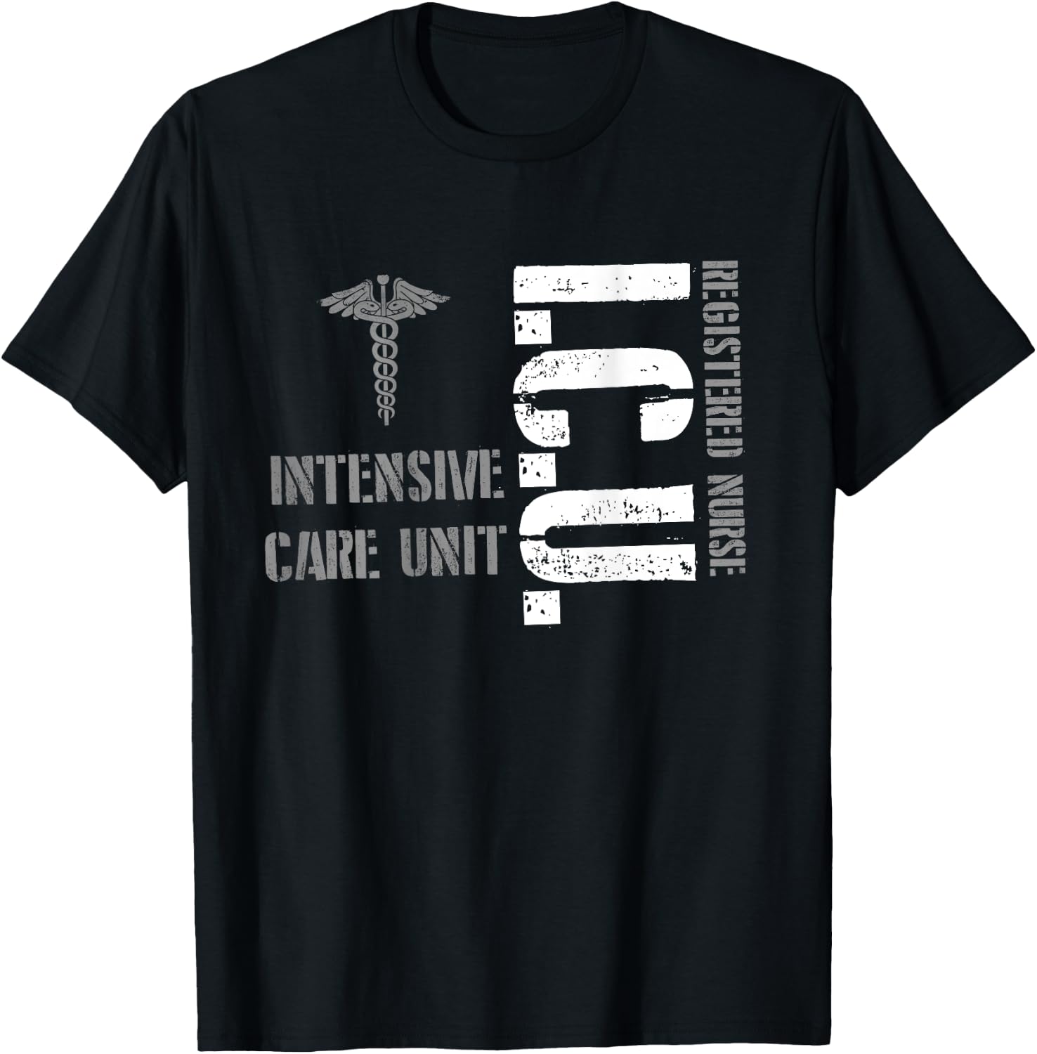 ICU Registered Nurse Intensive Care Unit RN Staff T-Shirt - T-Shirt | Black