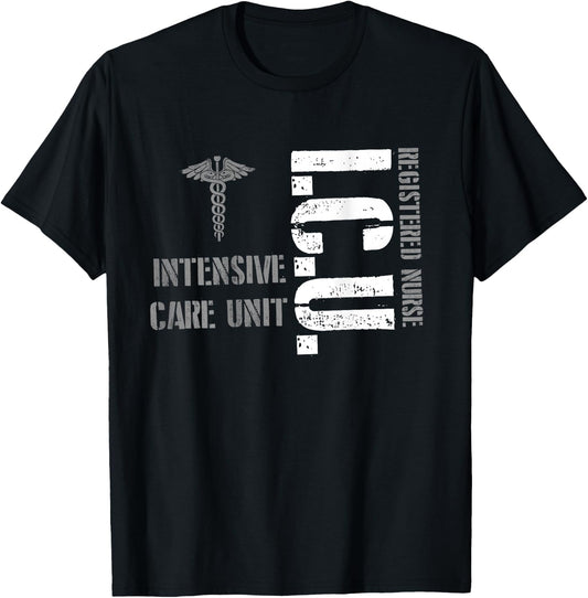 ICU Registered Nurse Intensive Care Unit RN Staff T-Shirt - T-Shirt | Black