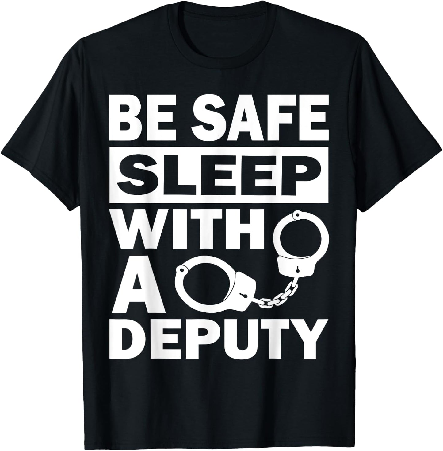 Funny Deputy Sheriff Law Enforcement Police Officer Arrest T-Shirt - T-Shirt | Black