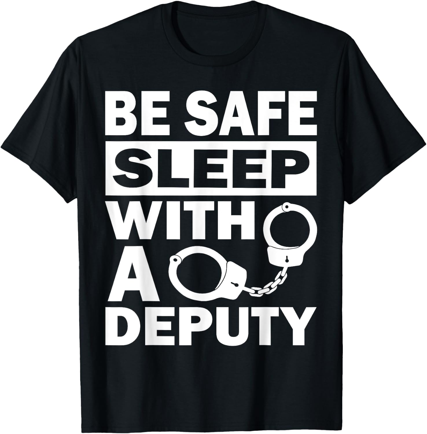 Funny Deputy Sheriff Law Enforcement Police Officer Arrest T-Shirt - T-Shirt | Black
