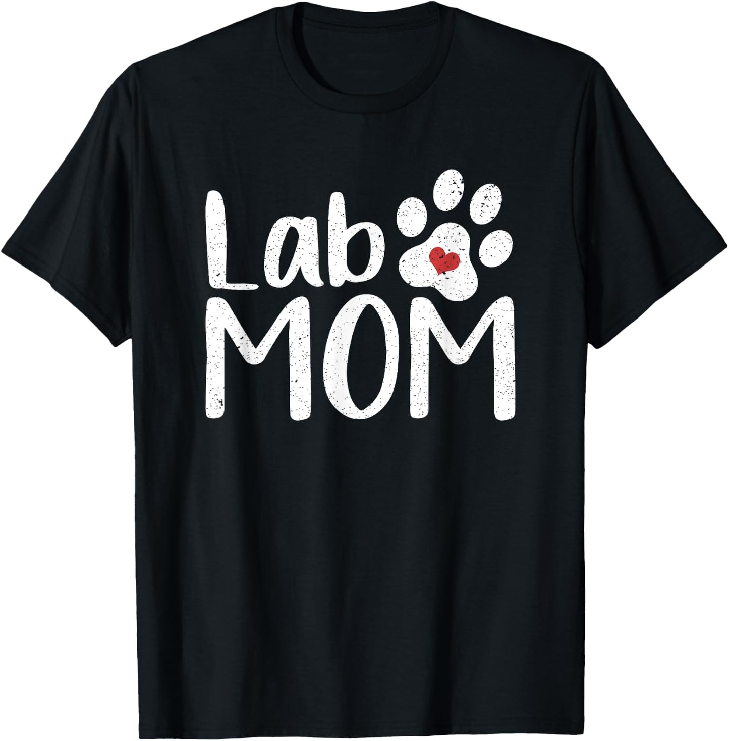 Lab Mom Labrador Dog Animal Lover Women Gift Pet Mom T-Shirt - T-Shirt | Black