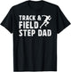 Track And Field Step-Dad Of A Track And Field Athlete T-Shirt - T-Shirt | Black