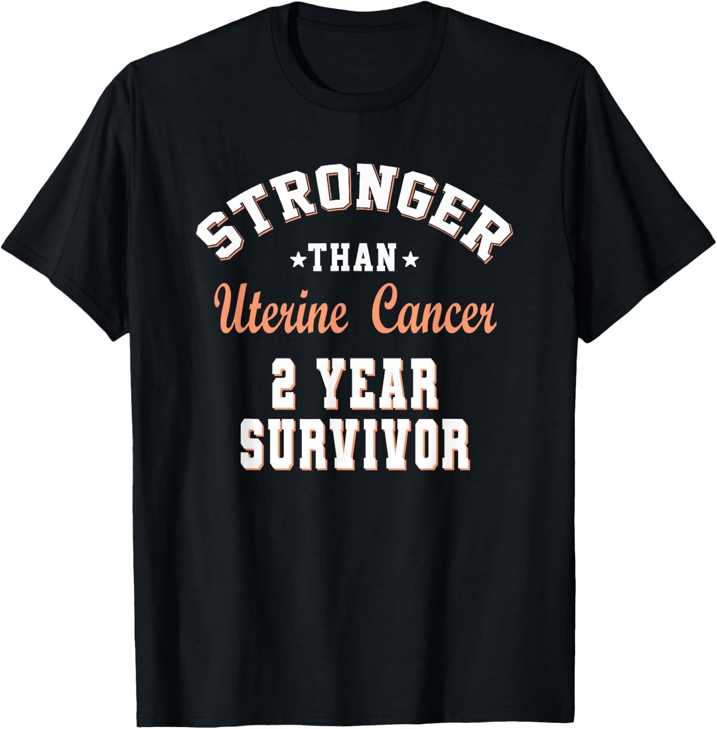 Stronger Than Uterine Cancer 2 Year Survivor T-Shirt - T-Shirt | Black