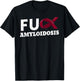 Fuck Amyloidosis ATTR AL AA Blood Disorder Patient T-Shirt - T-Shirt | Black