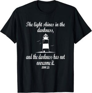 Light Shines In The Darkness Bible Verse John 1:5 Lighthouse T-Shirt - T-Shirt | Black