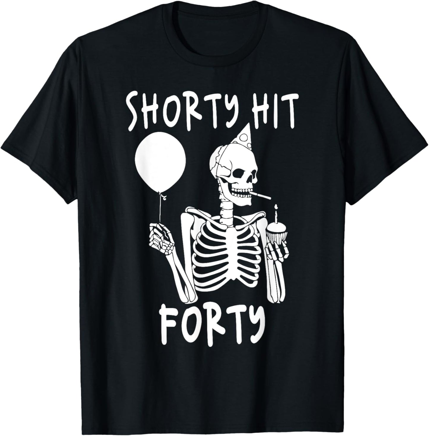 Funny Shorty Hit Forty Turning 40th Birthday Hello Forties T-Shirt - T-Shirt | Black