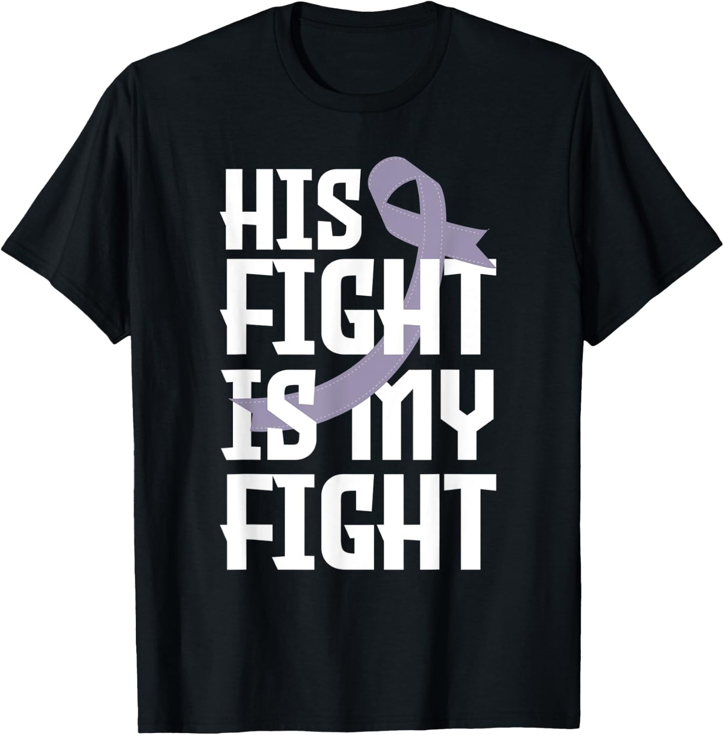 His Fight Is My Fight Husband Testicular Cancer Awareness T-Shirt - T-Shirt | Black