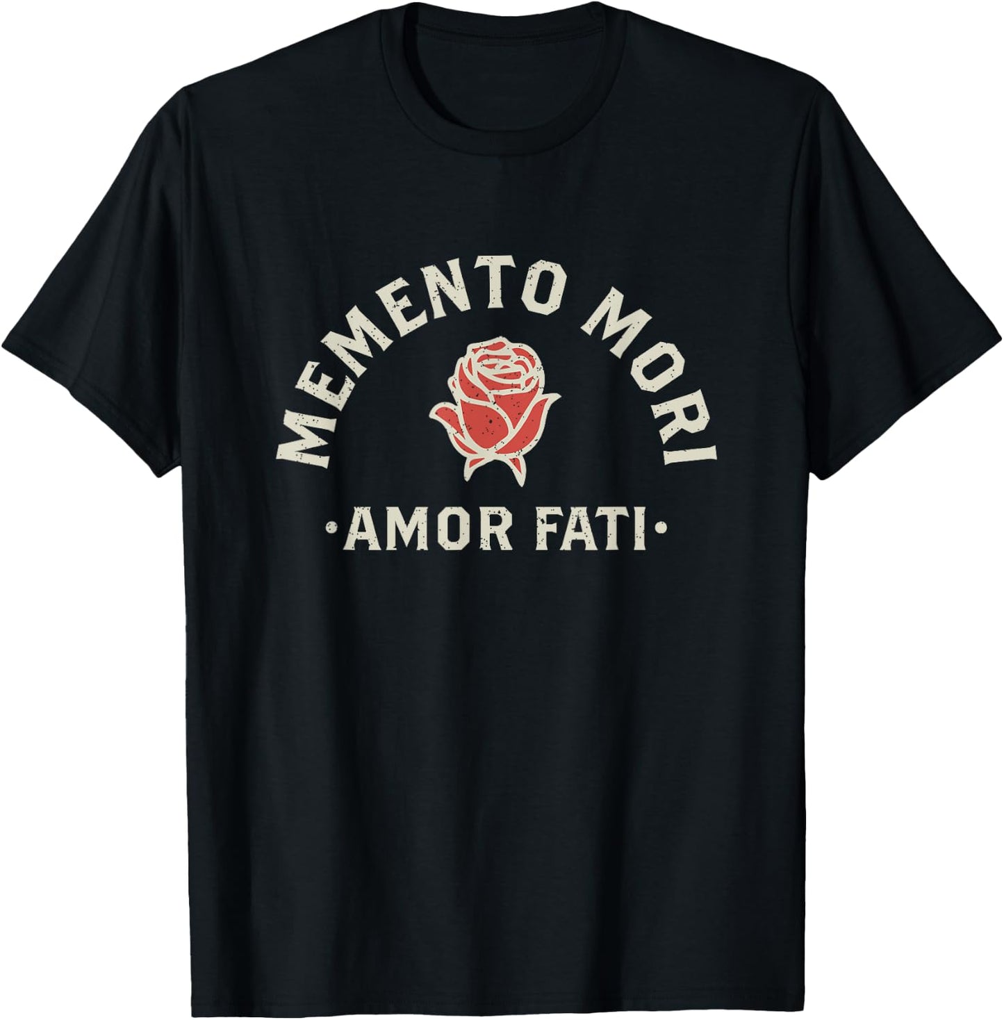 Stoicism Quote | Amor Fati | Memento Mori | Rose Graphic T-Shirt - T-Shirt | Black